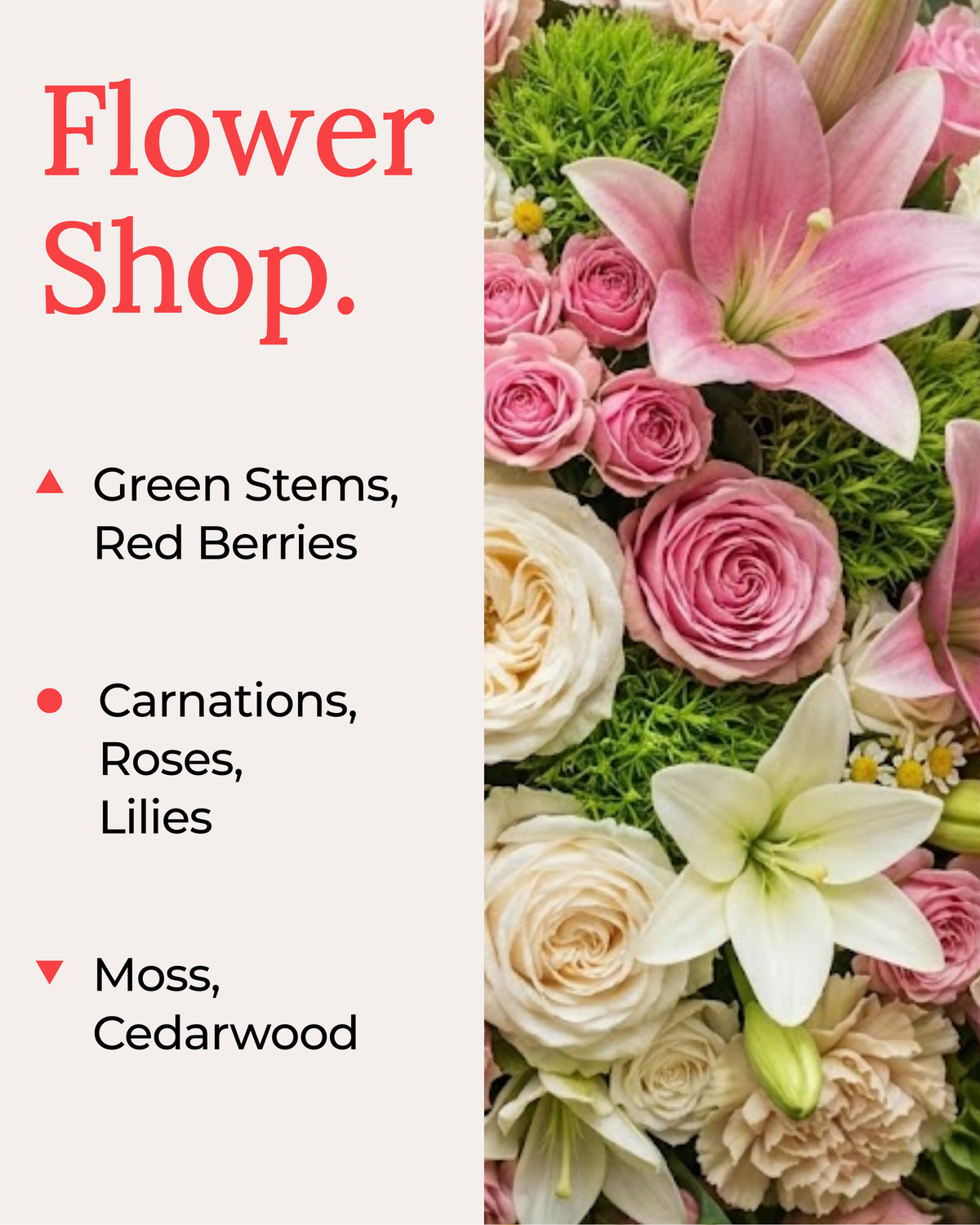 A fragrance note card for Flower Shop by Harlequin Candles. The left panel lists the scent notes: Green Stems and Red Berries as top notes; Carnations, Roses, and Lilies as mid notes; and Moss and Cedarwood as the base notes. The right side features a lush lifestyle image of a variety of pink and white roses, lilies, and green foliage.